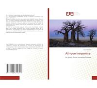 Afrique Insoumise: Le Réveil d’une Puissance Oubliée
