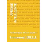 AFRIQUE INTELLIGENTE: Technologies défis et espoirs