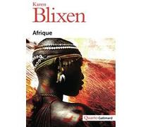 Afrique Karen Blixen (Auteur), Martine Bacherich (Préface)
