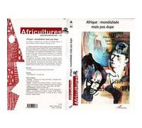 Collectif – Afrique : mondialisée mais pas dupe – Africultures N°66 – Broché