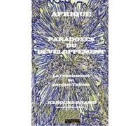 Afrique , Paradoxes Du Développement , La Renaissance En Percant L'Abcès Drame, Harouna (Auteur)