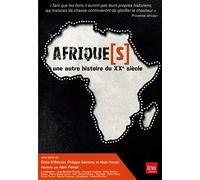 Afrique(S) : Une Histoire Du Xxème Siècle