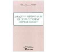 Afrique Subsaharienne Et Dévelopement De L'asie De L'est
