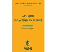 Afrique - Un avenir en sursis