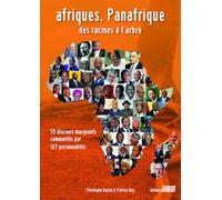 Afriques, Panafrique - Des racines à l'arbre