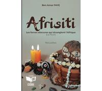 Afrisiti : Les Forces Obscures qui étranglent l’Afrique: La nuit