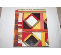 Afro-American Arts of the Surinam Rain Forest