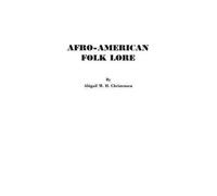 Afro-American Folk Lore