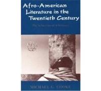 Afro-American Literature in the Twentieth Century Michael G. Cooke (Auteur)