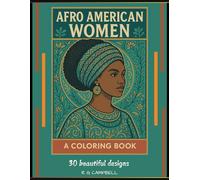 AFRO AMERICAN WOMEN: A Coloring Book