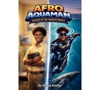 Afro AquaMan: Rescue of the Tangled Whale