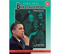 AFRO-BETS Book of Black Heroes From A to Z