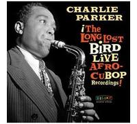 Afro Cuban Bop : The Long Lost Bird Live Recordings