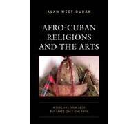 Afro-Cuban Religions And The Arts