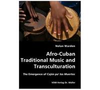 Afro-Cuban Traditional Music And Transculturation
