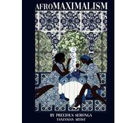 Afro Maximalism an art coffee table book by Tanzanian Artist Precious Seronga