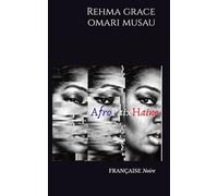 AFRO PAIX HAINE: FRANÇAISE Noire