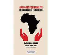 Afro-responsabilité: La clé perdue de l'émergence