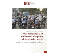 Afrodescendants et différentes diasporas africaines du monde