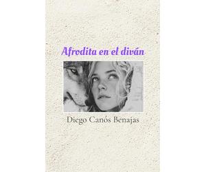 AFRODITA EN EL DIVÁN: Vida de un Lobo Gris