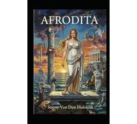 Afrodita: La Diosa del Amor y la Belleza en la Mitología Griega