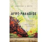 Afroparadise Christen A Smith, (Auteur)