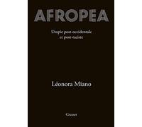 Afropea: Utopie post-occidentale et post-raciste