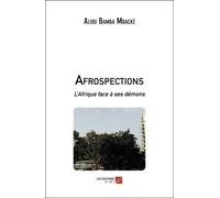 Afrospections - L'afrique Face À Ses Démons