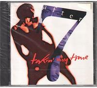 After 7 - Takin' My Time