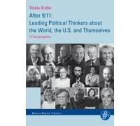 After 9/11: Leading Political Thinkers About The World, The U.S. And Themselves