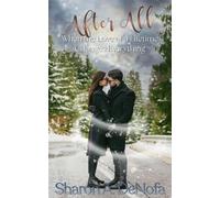 After All: When the Love of a Lifetime Changes Everything - Sharon DeNofa - Sharon DeNofa - ebook (ePub) - Livre
