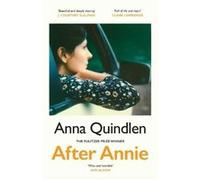 After Annie by Anna Quindlen Anna Quindlen (Auteur)