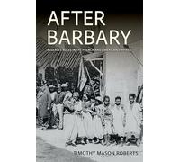 After Barbary: Algeria's Roles in the French and American Empires