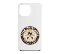 After Coffee Vibes Coming Alive Fleur de Grain de café Coque pour iPhone 13 Pro Max