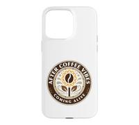 After Coffee Vibes Coming Alive Fleur de Grain de café Coque pour iPhone 15 Pro Max