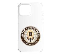 After Coffee Vibes Coming Alive Fleur de Grain de café Coque pour iPhone 16 Pro Max