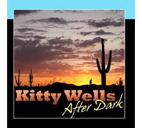 After Dark by Kitty Wells