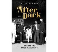 After Dark by Noel Hankin Noel Hankin (Auteur)