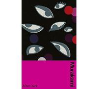 After Dark: Murakami’s atmospheric masterpiece, now in a deluxe gift edition