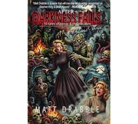 After Darkness Falls Volume III