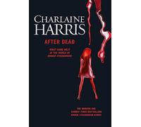 After Dead: What Came Next in the World of Sookie Stackhouse – Gollancz