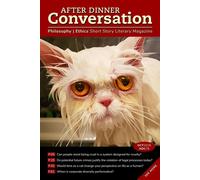 After Dinner Conversation Magazine After Dinner Conversation Magazine, #76 - Clayton McMillan - After Dinner Conversation - ebook (ePub) - Livre