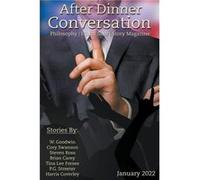 After Dinner Conversation Magazine - W. Goodwin - Draft2Digital - Livre en Anglais W. GoodwinW. Goodwin (Auteur)