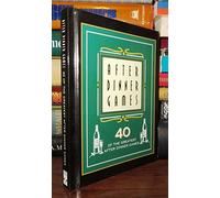 After Dinner Games: 40 Of the Greatest After Dinner Games