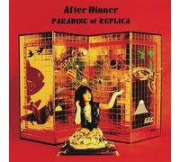 After Dinner - Paradise of Replica