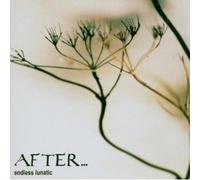 After... - Endless Lunatic