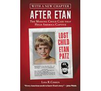After Etan: The Missing Child Case that Held America Captive