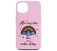 After Every Storm There is A Rainbow of Hope Coque pour iPhone 13