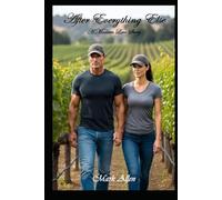 After Everything Else: A Modern Love Story