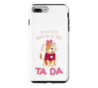 After God Made Me He Said Tada Costume de Funny Dog Girl Coque pour iPhone 7 Plus/8 Plus